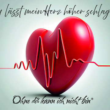 Du lässt mein Herz höher schlagen