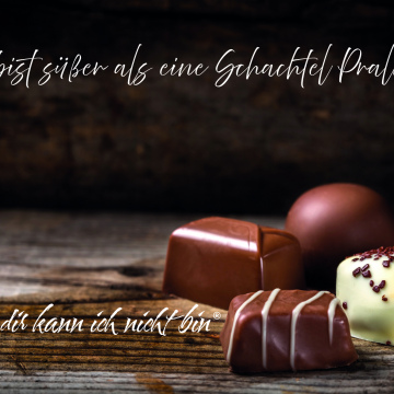 Du bist süßer als eine Schachtel Pralinen